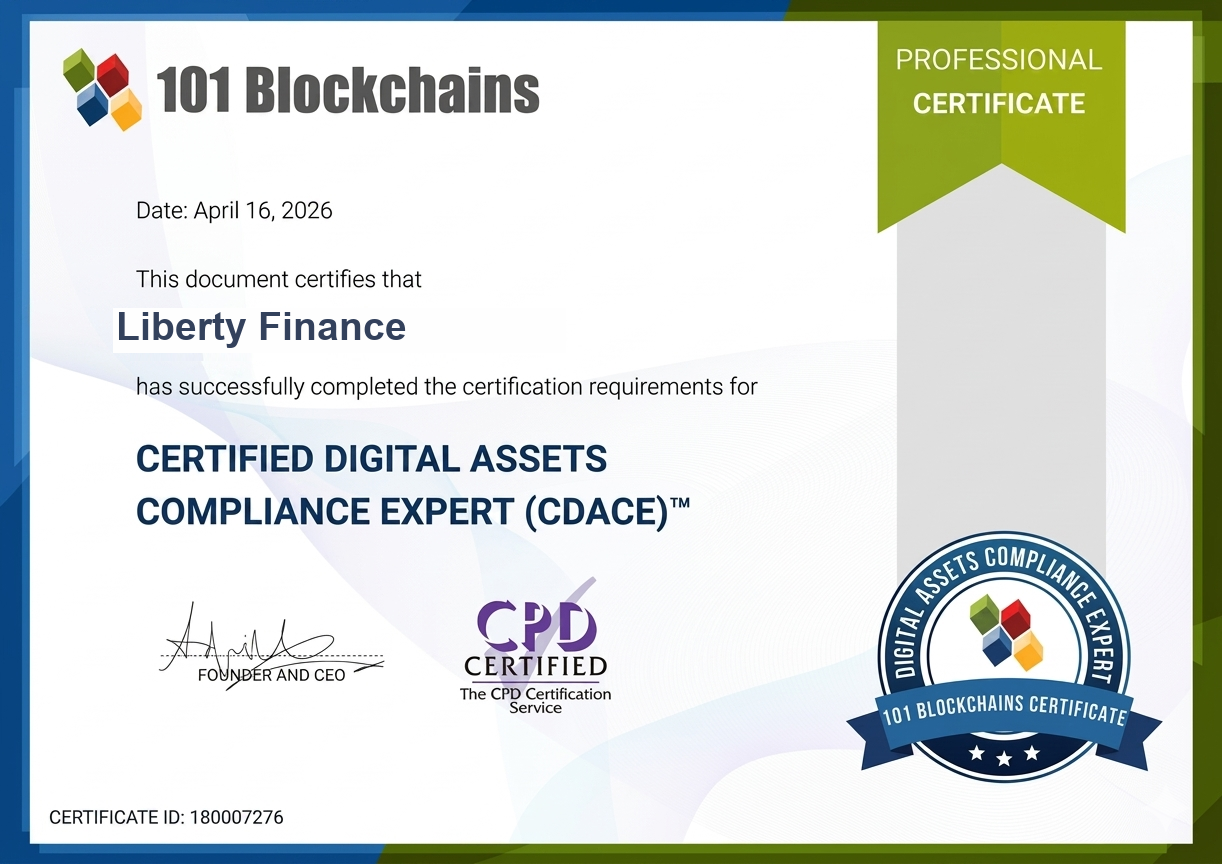 Certified Digital Assets Compliance Expert certificate awarded to Liberty Finance by 101 Blockchains