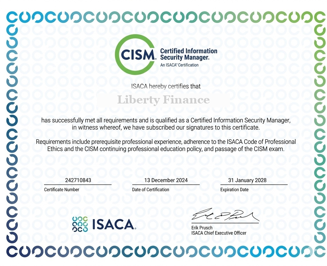 Certified Information Security Manager certificate awarded to Liberty Finance by ISACA